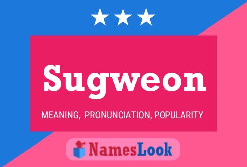 Póster del nombre Sugweon