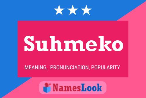 Póster del nombre Suhmeko