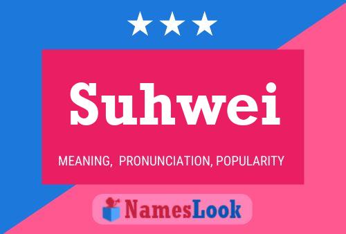 Póster del nombre Suhwei