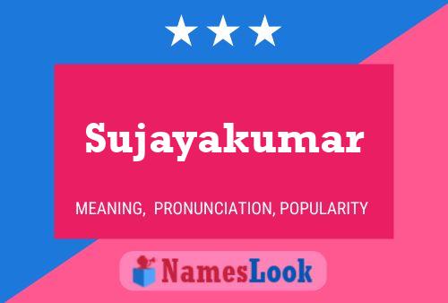 Póster del nombre Sujayakumar