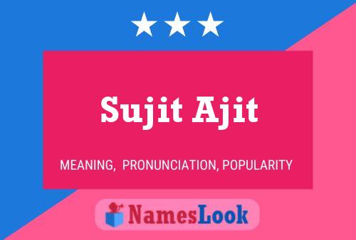 Póster del nombre Sujit Ajit