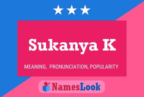 Póster del nombre Sukanya K