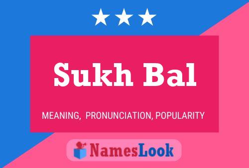 Póster del nombre Sukh Bal