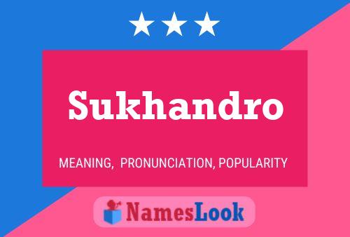 Póster del nombre Sukhandro