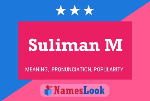 Póster del nombre Suliman M