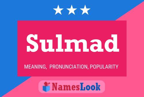 Póster del nombre Sulmad