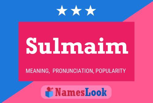 Póster del nombre Sulmaim