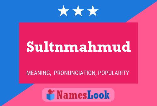 Póster del nombre Sultnmahmud