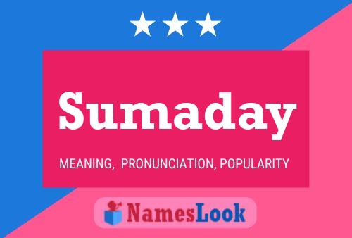 Póster del nombre Sumaday