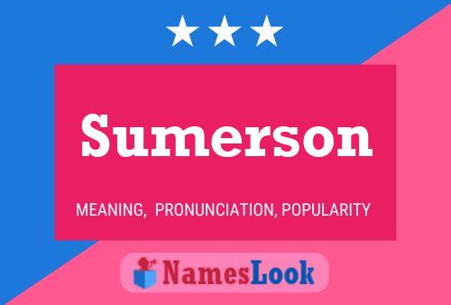 Póster del nombre Sumerson