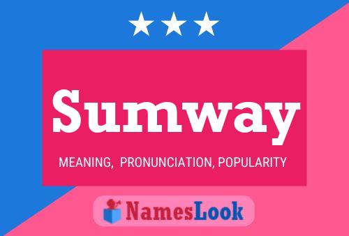 Póster del nombre Sumway