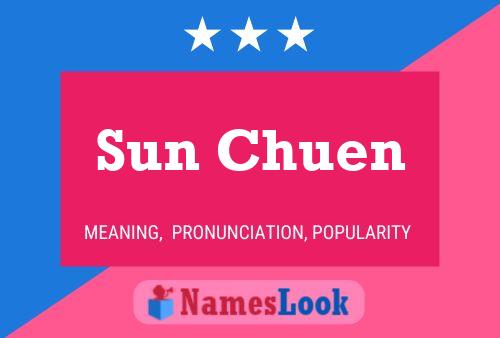 Póster del nombre Sun Chuen