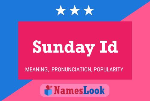 Póster del nombre Sunday Id