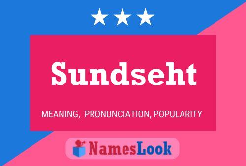 Póster del nombre Sundseht