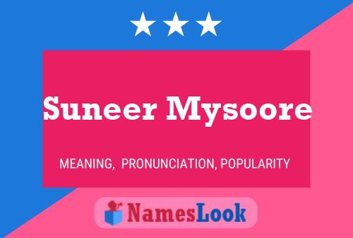 Póster del nombre Suneer Mysoore