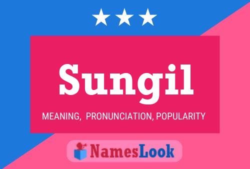 Póster del nombre Sungil