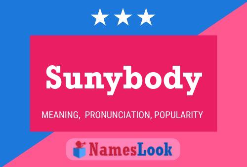 Póster del nombre Sunybody