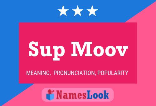 Póster del nombre Sup Moov