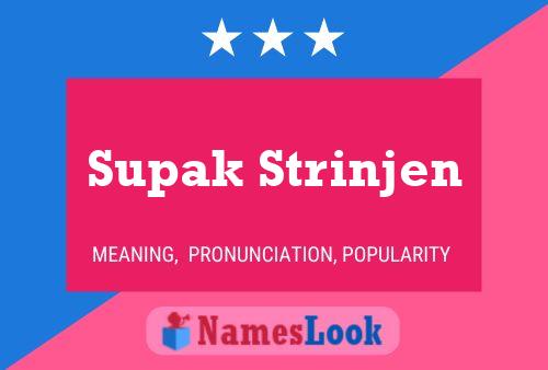 Póster del nombre Supak Strinjen