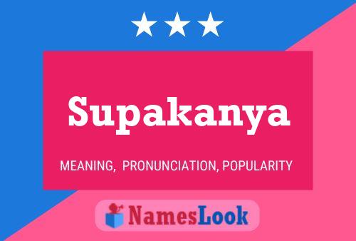 Póster del nombre Supakanya