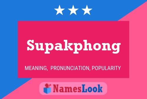 Póster del nombre Supakphong