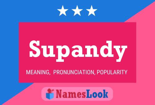 Póster del nombre Supandy