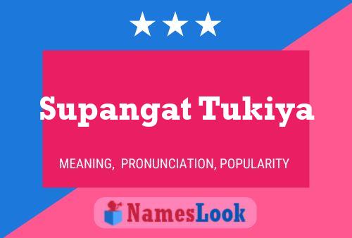 Póster del nombre Supangat Tukiya