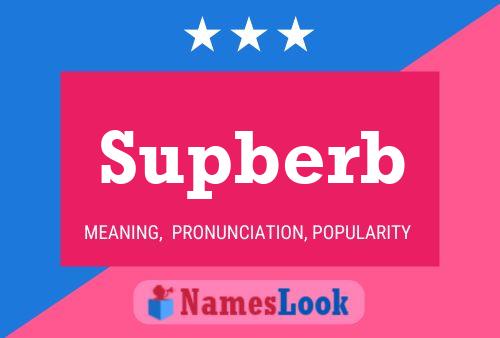 Póster del nombre Supberb