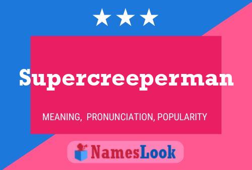 Póster del nombre Supercreeperman