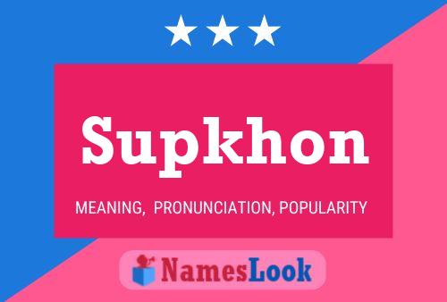 Póster del nombre Supkhon