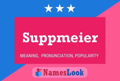 Póster del nombre Suppmeier