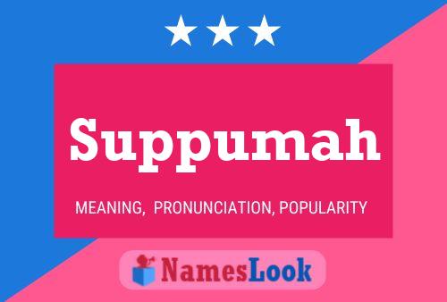 Póster del nombre Suppumah