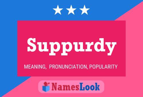 Póster del nombre Suppurdy