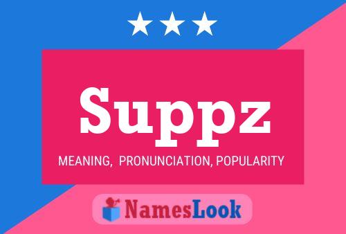 Póster del nombre Suppz