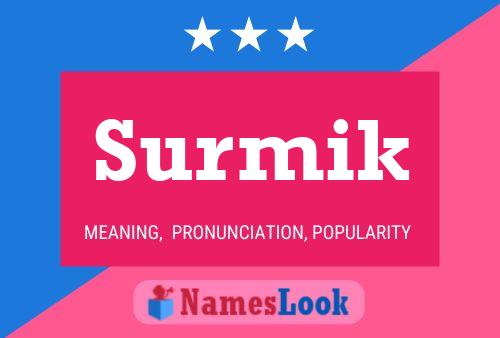 Póster del nombre Surmik