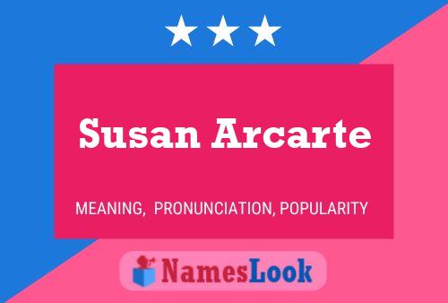 Póster del nombre Susan Arcarte