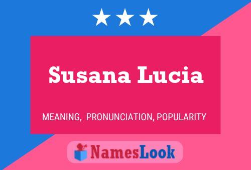 Póster del nombre Susana Lucia