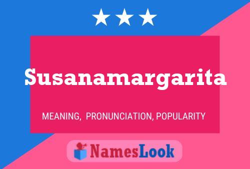 Póster del nombre Susanamargarita