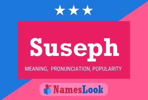 Póster del nombre Suseph