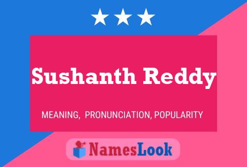 Póster del nombre Sushanth Reddy