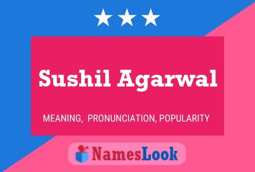 Póster del nombre Sushil Agarwal