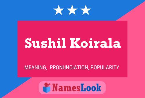 Póster del nombre Sushil Koirala