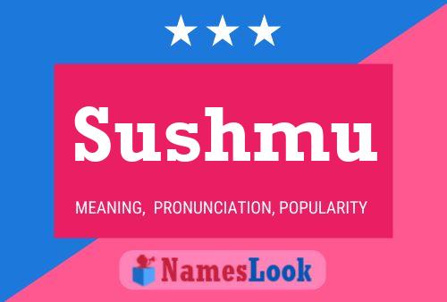 Póster del nombre Sushmu