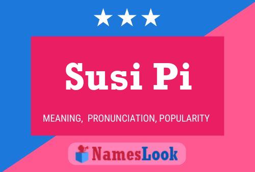 Póster del nombre Susi Pi