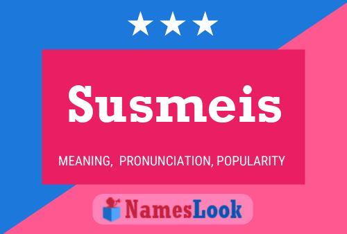 Póster del nombre Susmeis