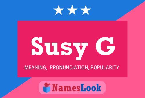 Póster del nombre Susy G