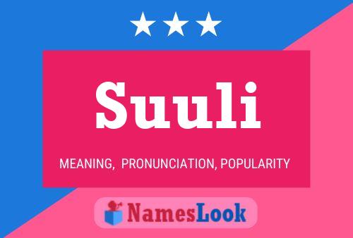 Póster del nombre Suuli