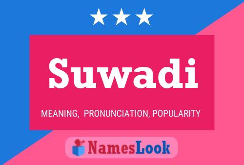 Póster del nombre Suwadi