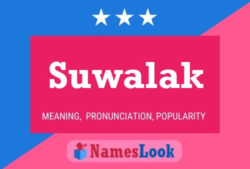 Póster del nombre Suwalak