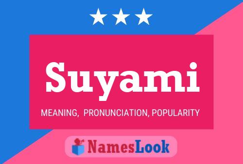 Póster del nombre Suyami